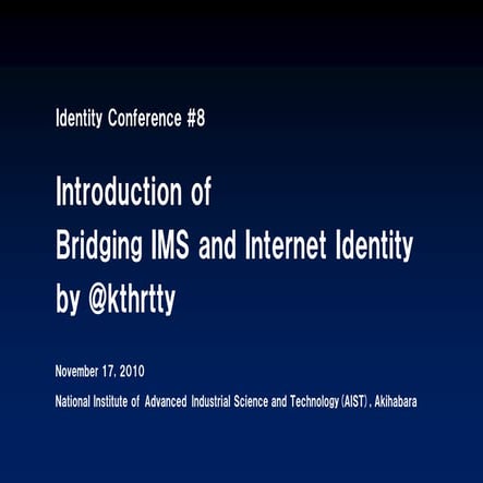 Introduction of Bridging IMS and Internet Identity