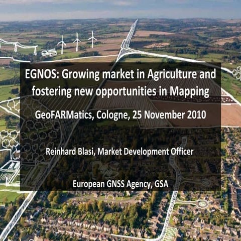 EGNOS growing market in Agriculture and fostering new opportunities in Mapping