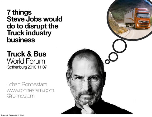 How Steve Jobs Would Disrupt The Tr...