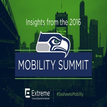 Key Insights from the 2016 Seahawks Mobility Summit