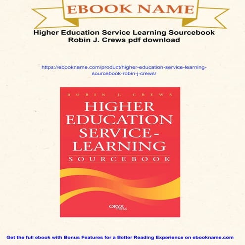 Higher Education Service Learning Sourcebook Robin J. Crews
