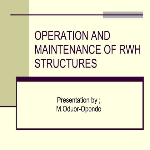 Operation and Maintenance of RWH Structures