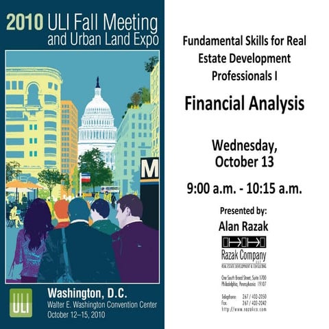 Fundamental Skills for Real Estate Development Professionals I.  Financial An...