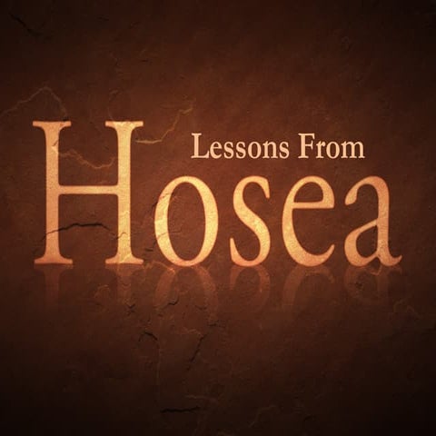 Lessons From Hosea