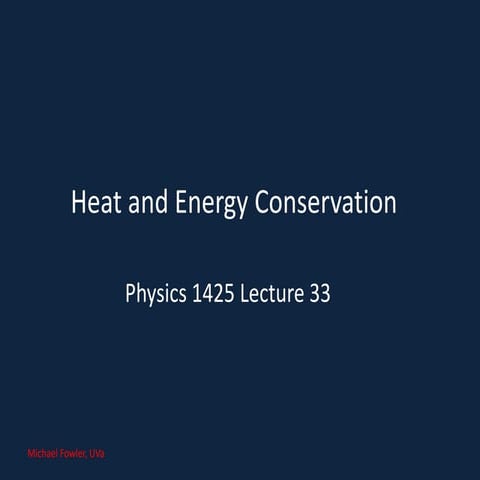 10_1425_web_Lec_33_HeatandEnergy.pdf