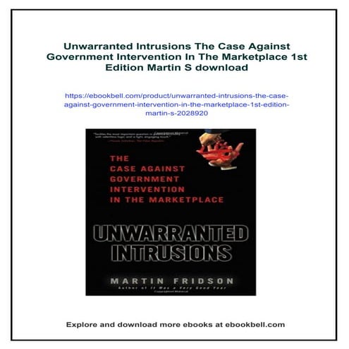 Unwarranted Intrusions The Case Against Government Intervention In The ...