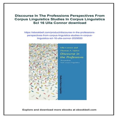 Discourse In The Professions Perspectives From Corpus Linguistics Studies In ...