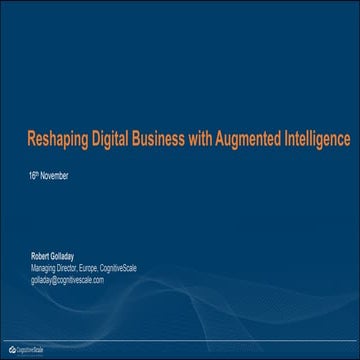 Big Data LDN 2017: Reshaping Digital Business With Augmented Intelligence
