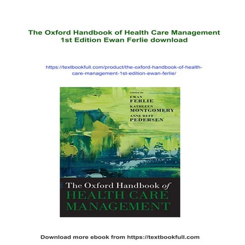 The Oxford Handbook of Health Care Management 1st Edition Ewan Ferlie | PDF