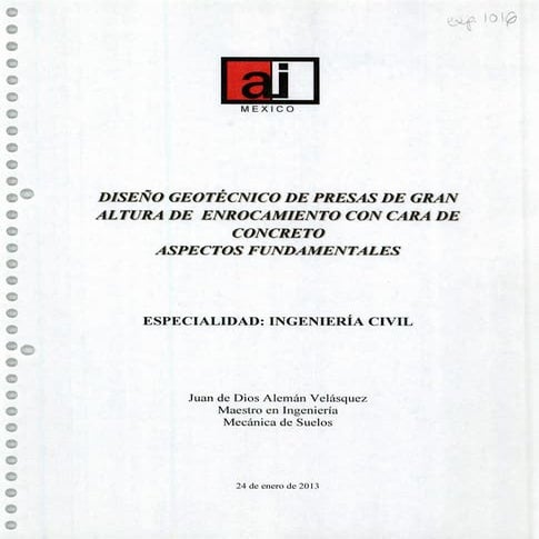 Diseño Geotécnico de presas de gran altura de enrocamiento con cara de concre...