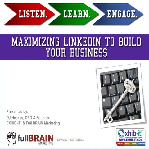10.17.11 Maximizing Linked In To Build Your Business Slide Share