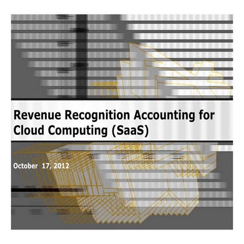 Revenue Recognition Accounting for Cloud Computing (SaaS) | PDF