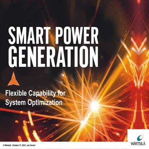 Smart Power Generation: Flexible Capability for System Optimization