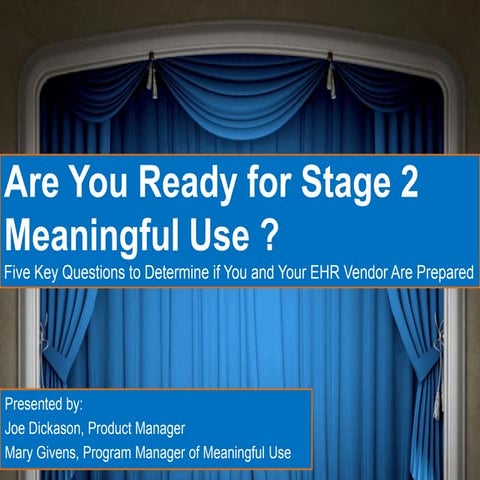 Are You Ready for Stage 2 Meaningful Use?