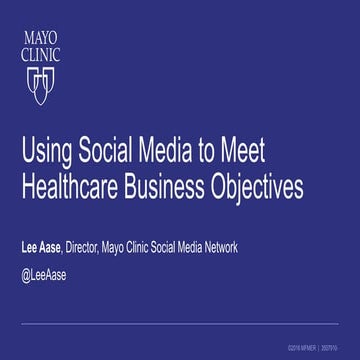 Using Social Media to Meet Healthcare Business Objectives