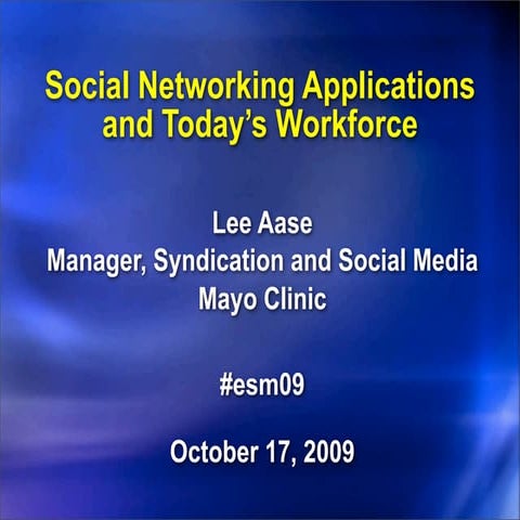 Social Networking Applications and Today's Workforce