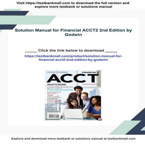Get the entire Solution Manual for Financial ACCT2 2nd Edition by Godwin in P...