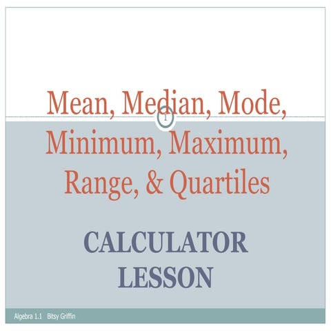 101 A Mean, Median, Mode, Range Quartiles Lesson