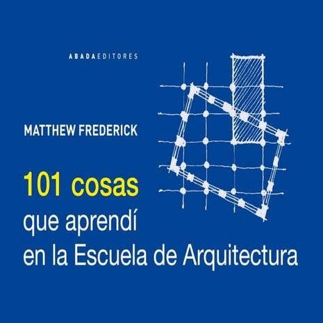 101 COSAS ACERCA DE ARQUITECTURA, FUNDAMENTOS.pdf