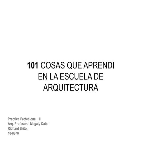 101 cosas que aprendi en la escuela de arquitectura