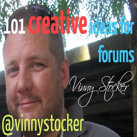101 creative ideas for forums