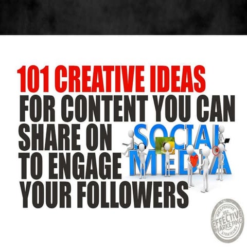 101 Creative Ideas for Social Media Content