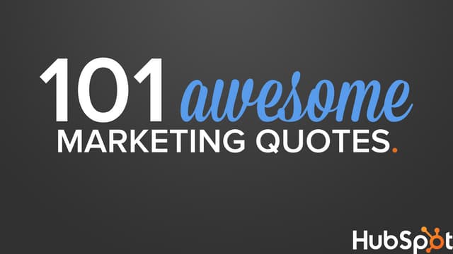 101 Awesome Marketing Quotes