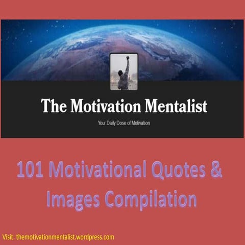 101 Motivational Quotes & Images Compilation