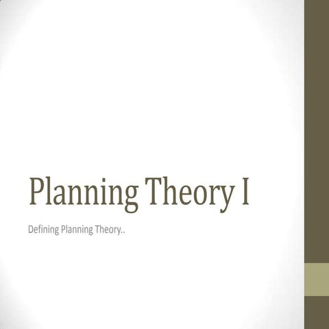 101 Planning Theory I