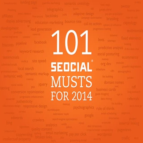 101 SEOcial Secrets, Tips, Tricks and Strategies in Search, Social, Design, D...