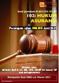 Soal Jawab 102: Hukum Asuransi - Persiapan ujian ONLINE Juni 2021 