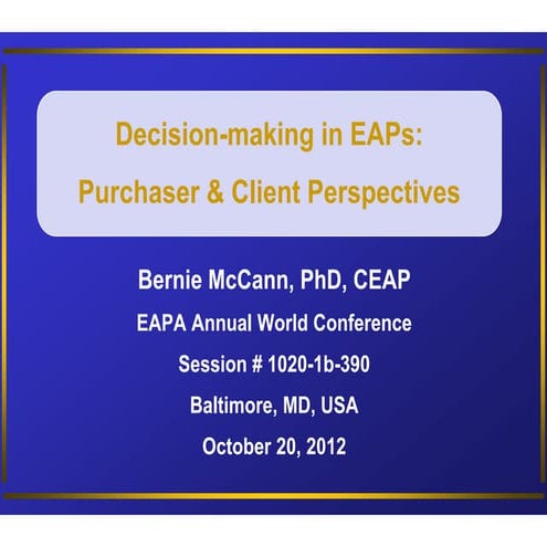Decision-making in EAPs - Bernie McCann