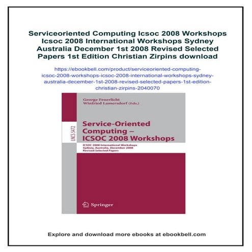 Serviceoriented Computing Icsoc 2008 Workshops Icsoc 2008 International Workshops Sydney Australia December 1st 2008 Revised Selected Papers 1st Edition Christian Zirpins