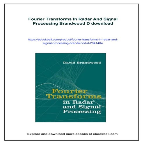 Fourier Transforms In Radar And Signal Processing Brandwood D