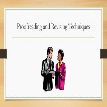Proofreading and Revising Techniques PPT