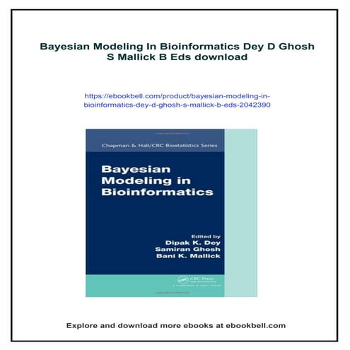 Bayesian Modeling In Bioinformatics Dey D Ghosh S Mallick B Eds