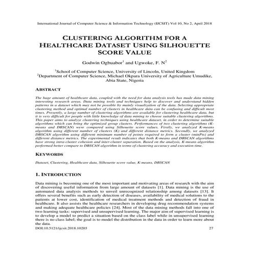 CLUSTERING ALGORITHM FOR A HEALTHCARE DATASET USING SILHOUETTE SCORE VALUE