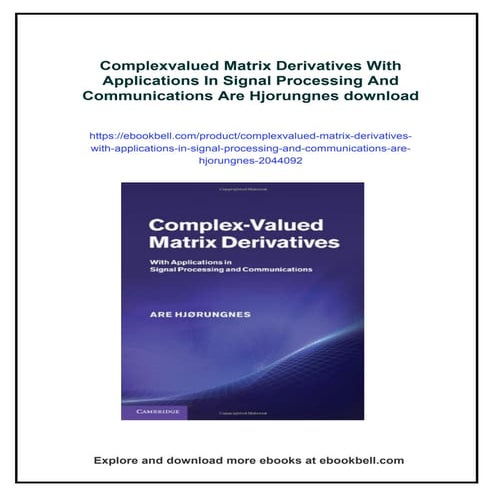 Complexvalued Matrix Derivatives With Applications In Signal Processing ...
