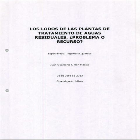 Los lodos de las plantas de tratamiento de aguas residuales ¿Problema o Recurso?
