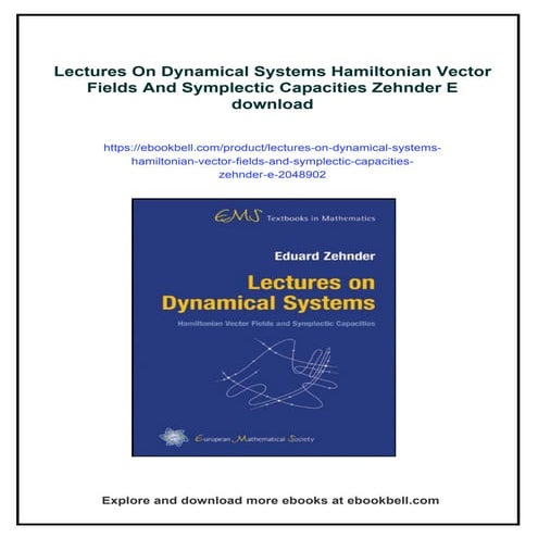Lectures On Dynamical Systems Hamiltonian Vector Fields And Symplectic Capaci...