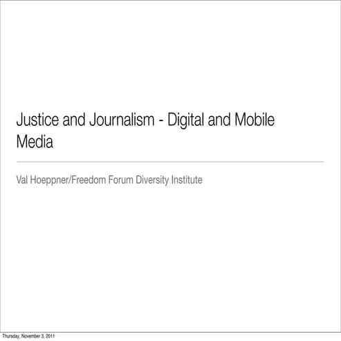 102611 justice and journalism