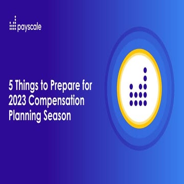 Webinar-5 Things to Prepare for 2023 Compensation Planning Season