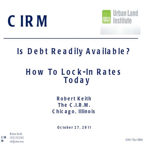 ULI fall meeting - 102711 - robert keith - moderator files - uli presentation...