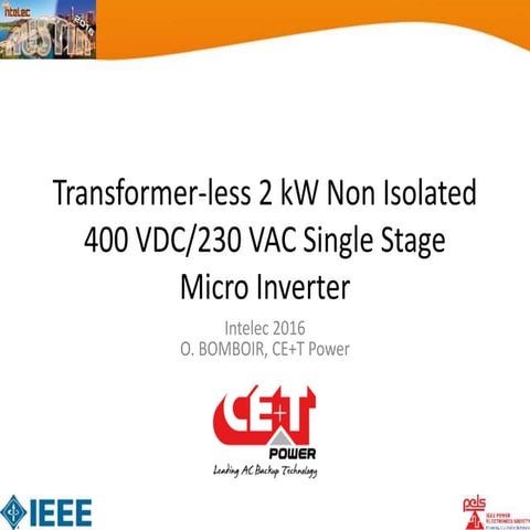 Transformer-less 2 kW Non Isolated400 VDC/230 VAC Single Stage Micro Inverter