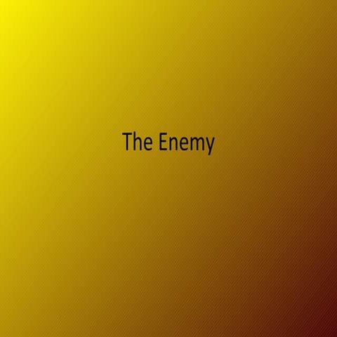 10 2 Enemy Presentation