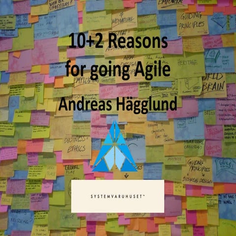 10+2 reasons for going agile