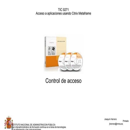 Seguridad y Control de Acceso en una instalación Citrix