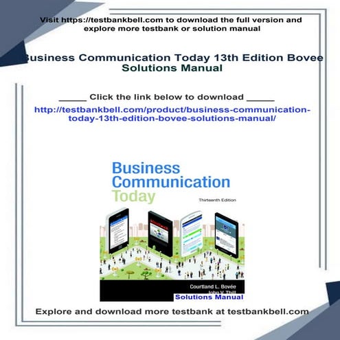 Full Download of Business Communication Today 13th Edition Bovee Solutions Ma...
