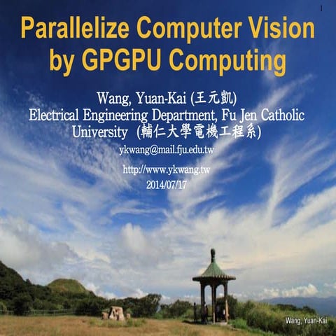 2014/07/17 Parallelize computer vision by GPGPU computing