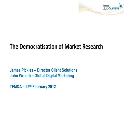 Data & Marketing Analytics Theatre; The democratisation of market research